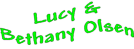 banner for Lucy Louise Olsen, Bethany Ann Olsen